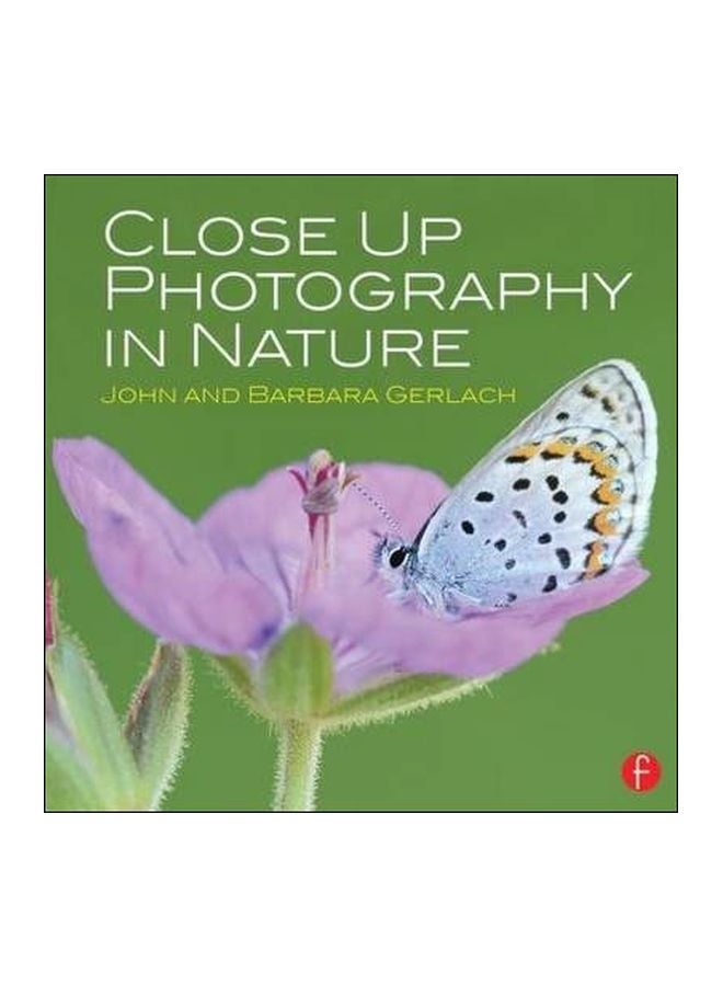 Close Up Photography In Nature Paperback English by John Gerlach - 5/Jan/15