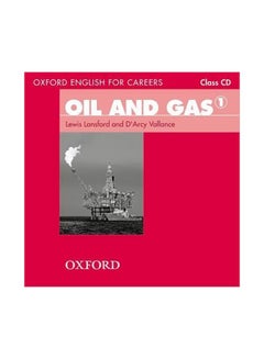 Oxford English For Careers: Oil And Gas 1 Audiobook English by Lewis Lansford - 1/Dec/11 