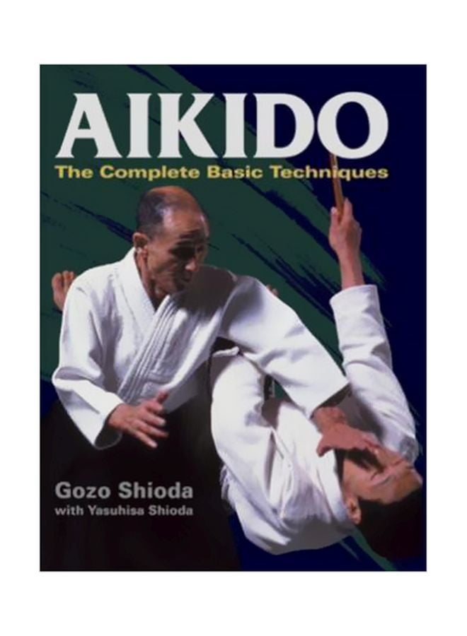 الأيكيدو: التقنيات الأساسية الكاملة