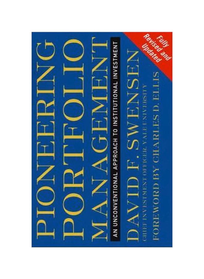 Pioneering Portfolio Management : An Unconventional Approach To Institutional Investment hardcover english - 16/Feb/09 