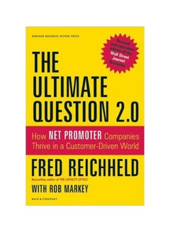 The Ultimate Question 2.0: How Net Promoter Companies Thrive In A Customer-Driven World Hardcover English by Fred Reichheld - 26/Sep/11