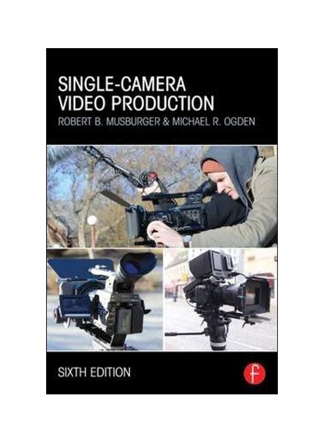 Single-Camera Video Production Paperback English by Robert B. Musburger - 41850