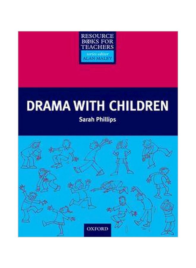 Drama With Children Paperback English by Sarah Phillips - 23/Sep/99