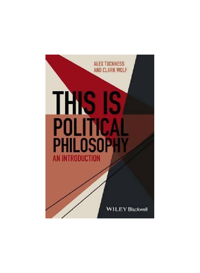 This Is Political Philosophy: An Introduction Paperback English by Alex Tuckness - 27/Dec/16