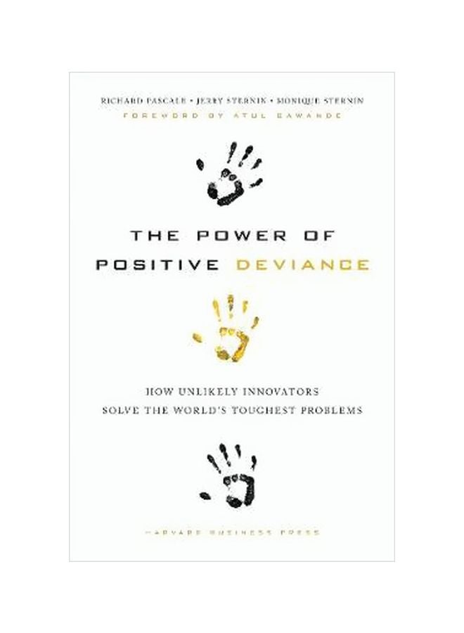 null - The Power Of Positive Deviance: How Unlikely Innovators Solve The World's Toughest Problems hardcover english - 23/Jun/10 - Image 1