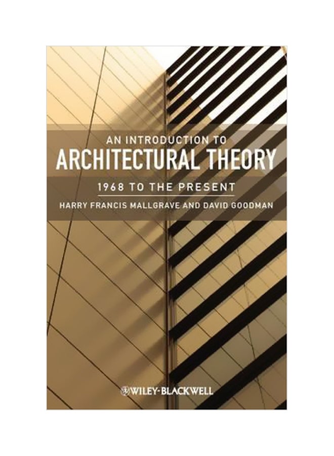 An Introduction To Architectural Theory: 1968 To The Present paperback english - 26/Apr/11