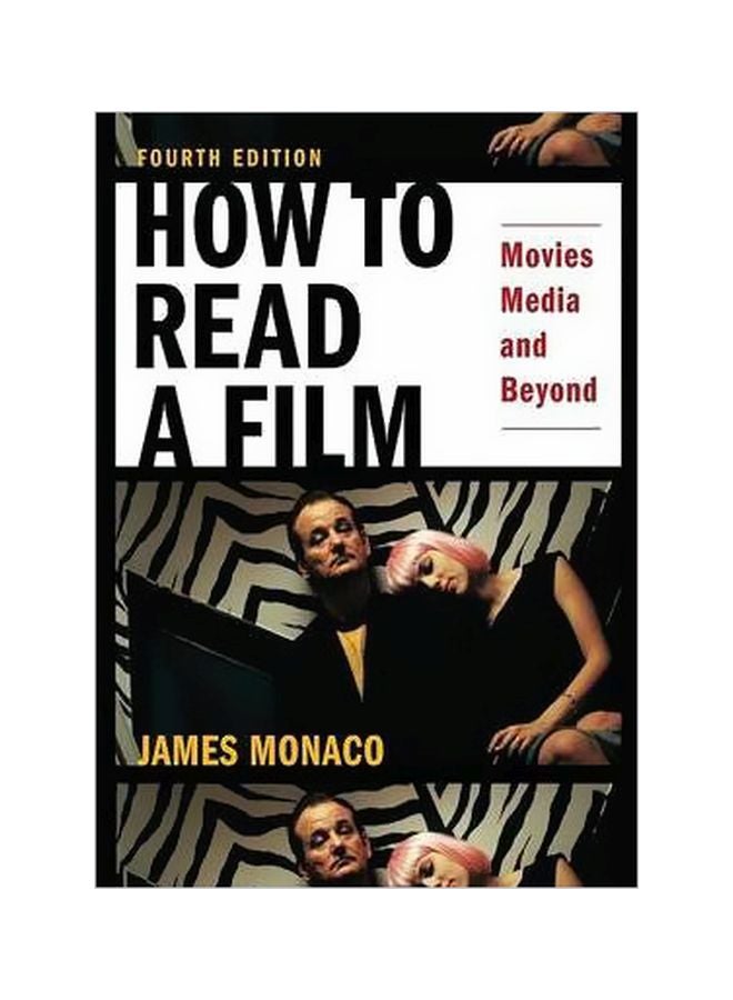 How To Read A Film: Movies, Media, And Beyond Paperback English by James Monaco - 5/Jun/09 