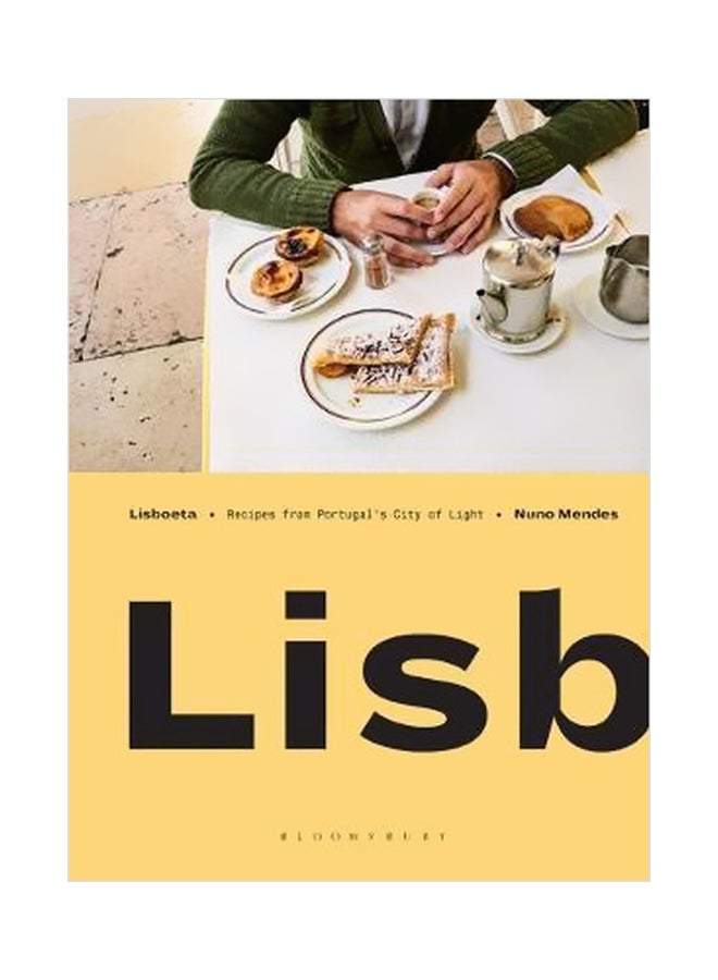 Lisboeta: Recipes From Portugal's City Of Light hardcover english - 19/Oct/17