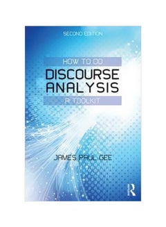 How To Do Discourse Analysis: A Toolkit paperback english - 1/Dec/14 