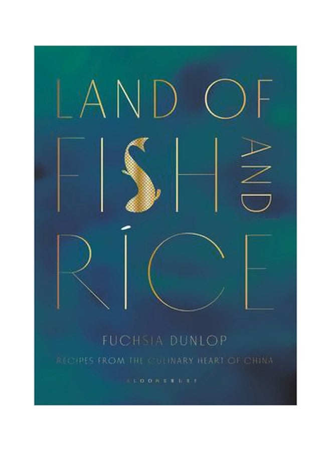 Land Of Fish And Rice: Recipes From The Culinary Heart Of China hardcover english - 28/Jul/16 - v1562313430/N27490449A_1