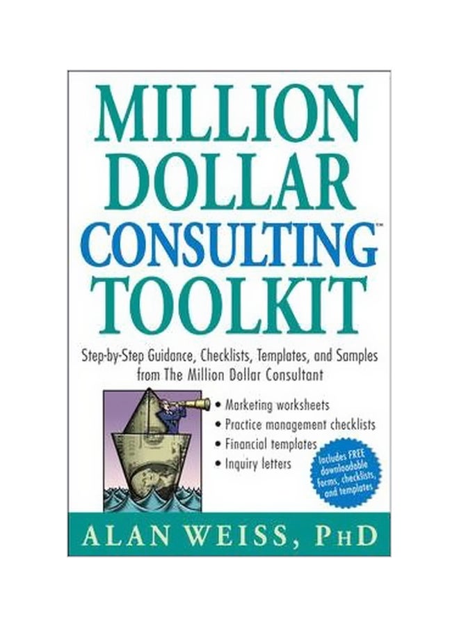 Million Dollar Consulting Toolkit Paperback English by Alan Weiss - 38678