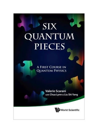 Six Quantum Pieces: A First Course In Quantum Physics paperback english - 17/Sep/10 - v1562313472/N27490832A_1