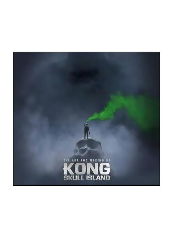 The Art And Making Of Kong: Skull Island Hardcover English by Simon Ward - 42815 