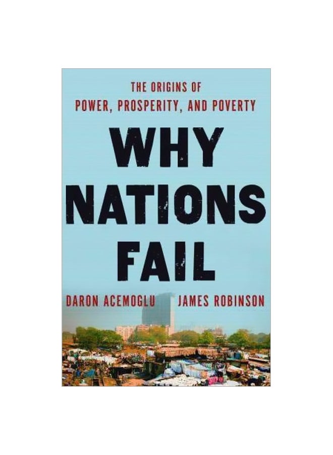 Why Nations Fail: The Origins Of Power, Prosperity, And Poverty hardcover english - 23/May/12 