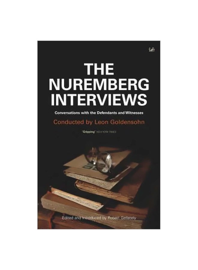 The Nuremberg Interviews : Conversations With The Defendants And Witnesses paperback english - 1/Feb/07 