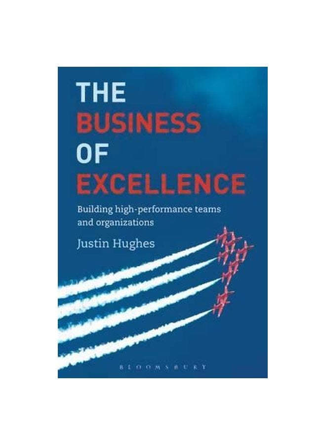 The Business Of Excellence : Building high-Performance teams And organizations hardcover english - 3/Nov/16 
