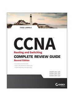 CCNA Routing And Switching Complete Review Guide : Exam 100-105, Exam 200-105, Exam 200-125 paperback english - 27/Dec/16