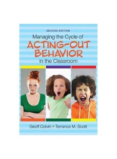 Managing The Cycle Of Acting-Out Behavior In The Classroom paperback english - 4/Feb/15 