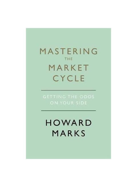 Mastering The Market Cycle : Getting The Odds On Your Side hardcover english - 4/Oct/18