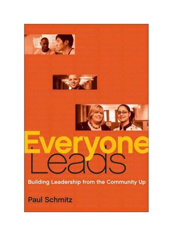 Everyone Leads : Building Leadership From The Community Up hardcover english - 15/Nov/11 