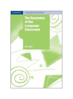 Cambridge Language Teaching Library: The Dynamics Of The Language Classroom paperback english - 29/Jan/08 