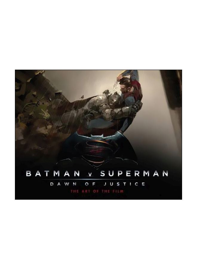 The Art Of The Film: Batman V Superman: Dawn Of Justice Hardcover English by Adam Newell - 11/Apr/16 