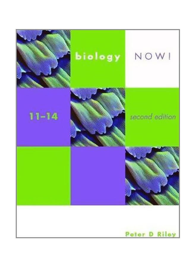 Biology Now! 11-14 2nd Edition Pupil's Book Paperback English by Peter Riley - 30/Sep/04