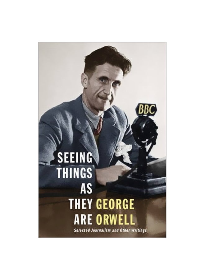 Seeing Things As They Are : Selected Journalism And Other Writings hardcover english - 4/Dec/14 