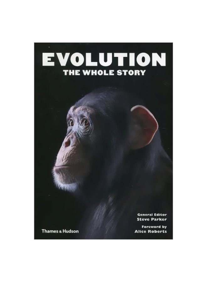 Evolution: The Whole Story Paperback English by Steve Parker - 42247