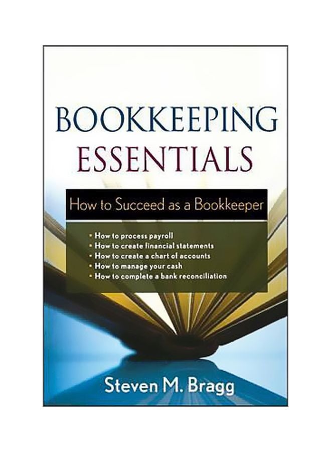 Bookkeeping Essentials: How To Succeed As A Bookkeeper Paperback English by Steven M. Bragg - 40659 
