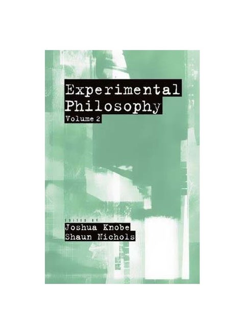 Experimental Philosophy Volume 2 Paperback English by Joshua Knobe - 26/Dec/13