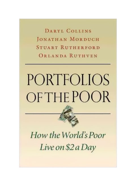 Portfolios Of The Poor : How The World's Poor Live On $2 A Day Paperback English by Daryl Collins - 40595