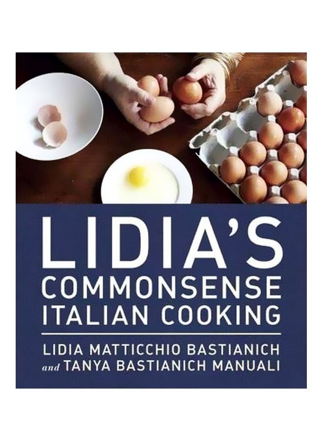 Lidia's Commonsense Italian Cooking hardcover english - 29/Oct/13