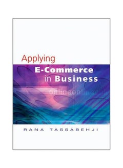 Applying E-commerce In Business paperback english - 2 May 2003 