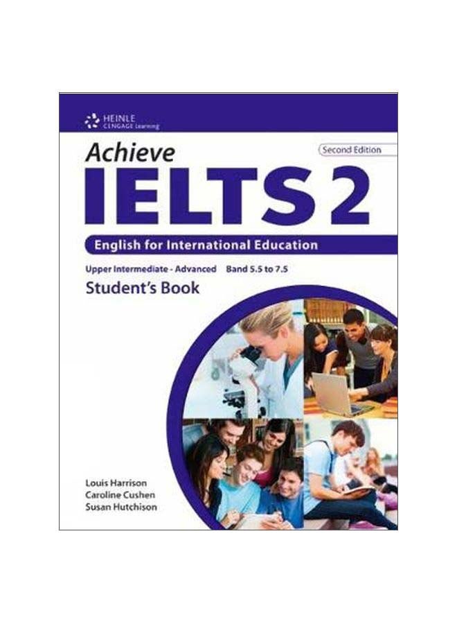 Achieve IELTS 2: English For International Education Paperback English by Caroline Cushen - 12/Jan/12