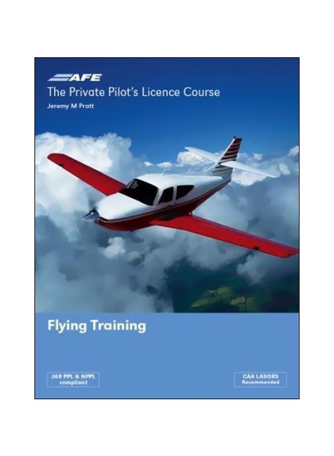 The Private Pilot's Licence Course: Flying Training Paperback English by Jeremy M. Pratt - 37757