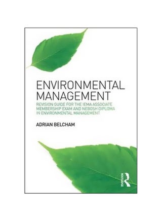 Environmental Management: Revision Guide For The IEMA Associate Membership Exam And NEBOSH Diploma In Environmental Management paperback english - 12/Nov/14 - v1562313953/N27492769A_1