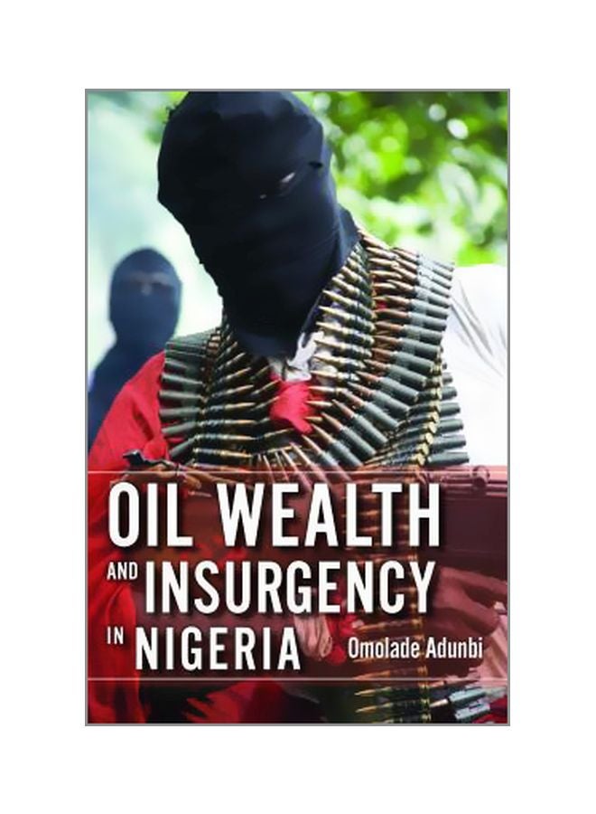 null - Oil Wealth And Insurgency In Nigeria paperback english - 29/Jul/15 - Image 1