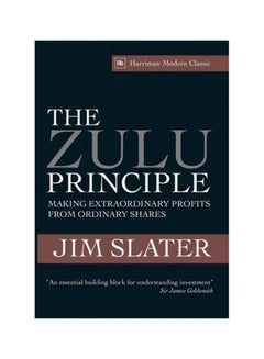 The Zulu Principle : Making Extraordinary Profits From Ordinary Shares Hardcover English by Jim Slater - 30/Jun/09 - v1562313981/N27494185A_1