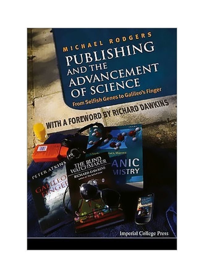 Publishing And The Advancement Of Science: From Selfish Genes To Galileo's Finger paperback english - 21/Mar/14 