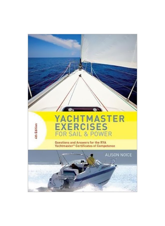 Yachtmaster Exercises For Sail And Power Paperback English by Alison Noice - 8/May/18 