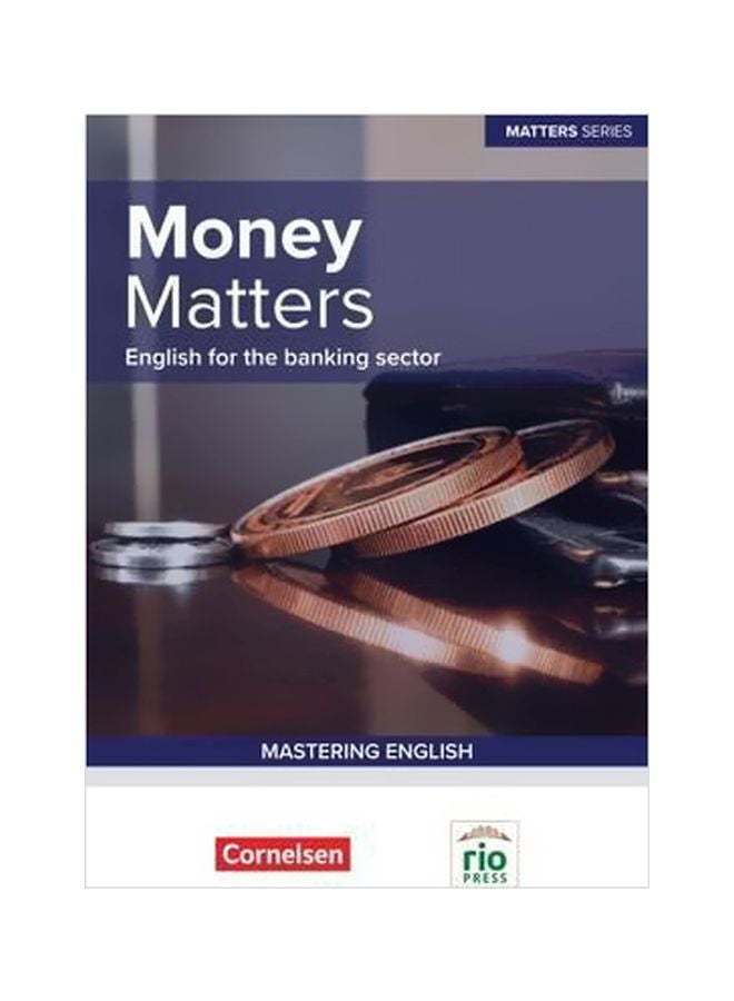 Money Matters: English For Banking Professionals paperback english - 1/Aug/16 