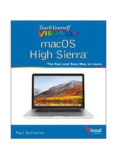 Teach Yourself Visually Macos High Sierra: The Fast And Easy Way To Learn paperback english - 20/Nov/17 