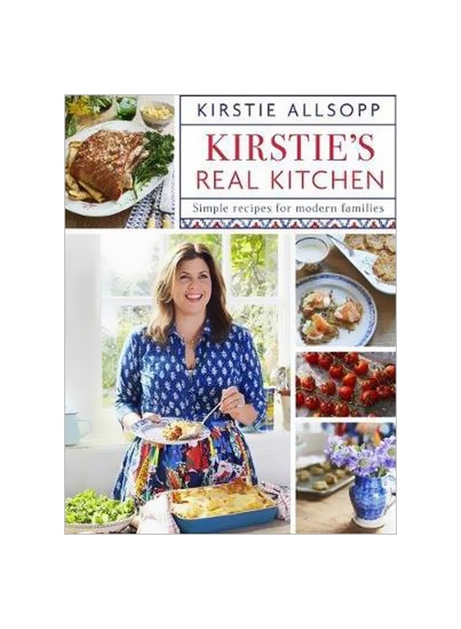 Kirstie's Real Kitchen : Simple Recipes For Modern Families hardcover english - 14/Nov/17
