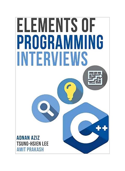 Elements Of Programming Interviews:The Insiders' Guide paperback english - 23/Mar/16