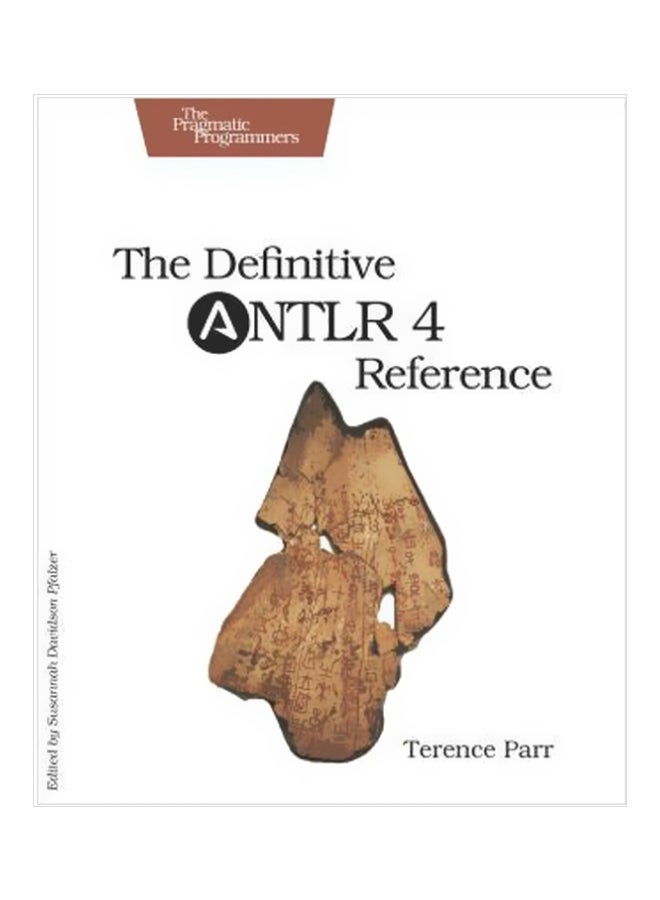 The Definitive ANTLR 4 Reference paperback english - 1/Dec/15 