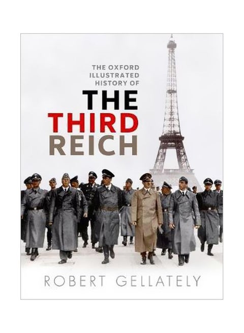 The Oxford Illustrated History Of The Third Reich Hardcover English by Robert Gellately - 43221