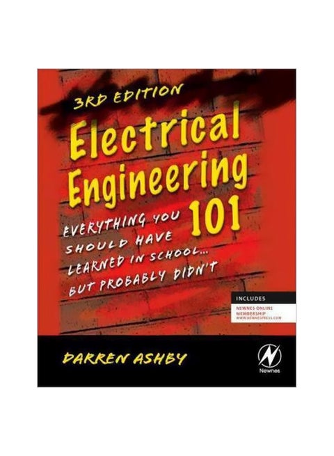 Electrical Engineering 101: Everything You Should Have Learned In School.but Probably Didn't Paperback English by Darren Ashby - 40919
