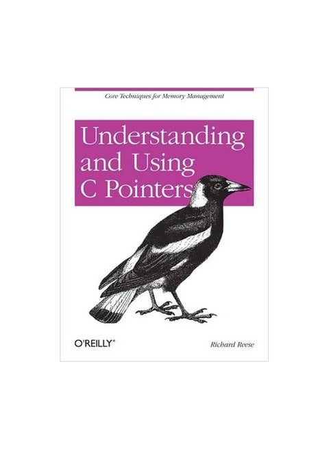 Understanding And Using C Pointers Paperback English by Richard Reese - 19/Jun/13