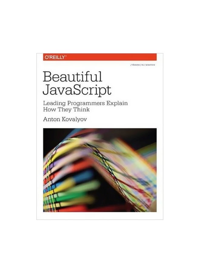 Beautiful JavaScript Paperback English by Anton Kovalyov - 28/Aug/15